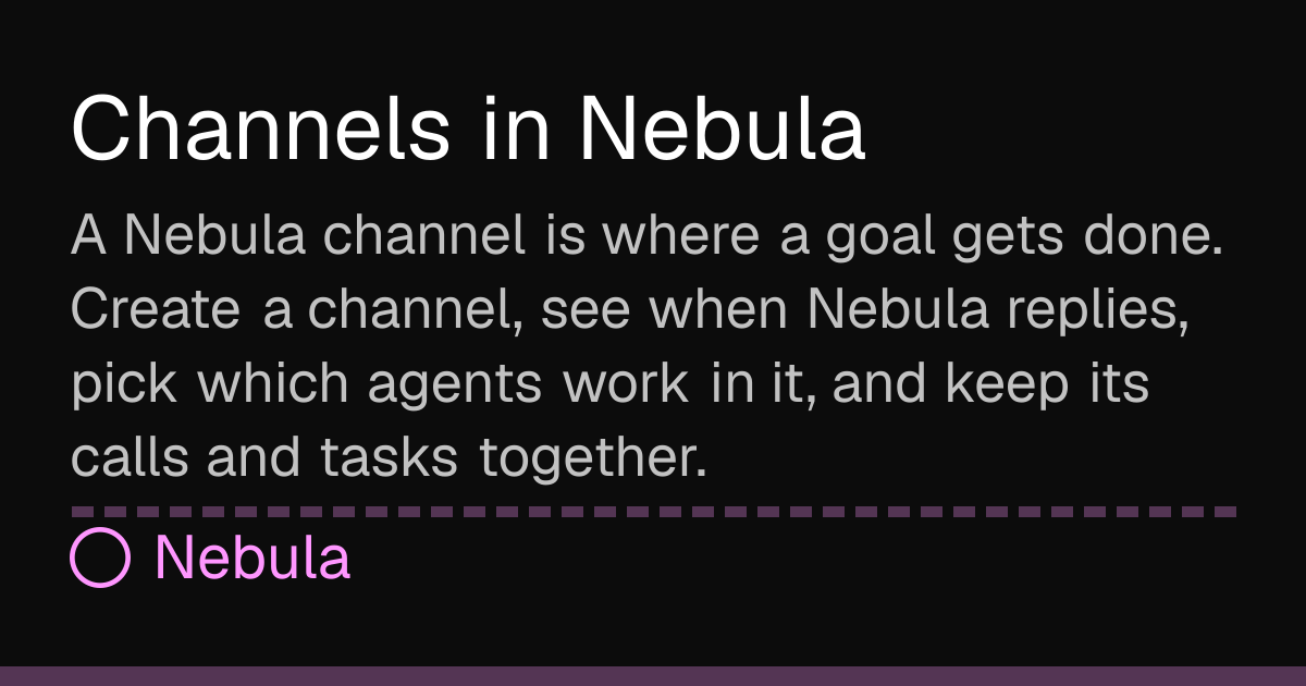 Channels | Nebula Docs